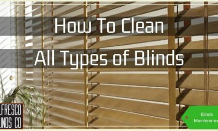 How To Clean All Types of Blinds